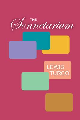 Coperta cărții 'The Sonnetarium - Lewis Turco'