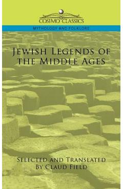 Coperta cărții 'Jewish Legends of the Middle Ages - Claud Field'
