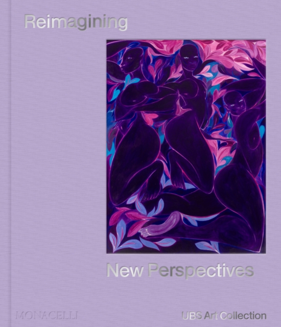 Reimagining New Perspectives: The Latest Acquisitions by the UBS Art Collection - Mary Rozell