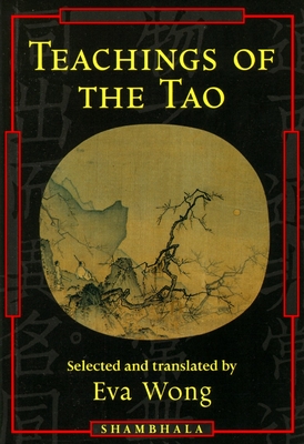 Teachings of the Tao - Eva Wong