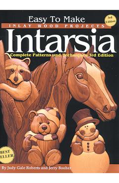 Coperta cărții 'Easy to Make Inlay Wood Projects--Intarsia: A Complete Manual with Patterns - Judy Gale Roberts'