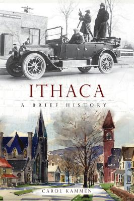 Ithaca: A Brief History - Carol Kammen