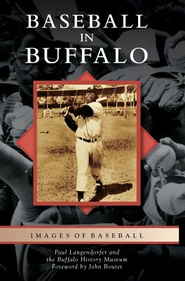 Baseball in Buffalo - Paul Langendorfer