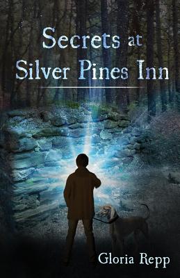 Secrets at Silver Pines Inn - Gloria Repp