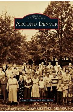 Coperta cărții 'Around Denver - Jason L. Harpe'