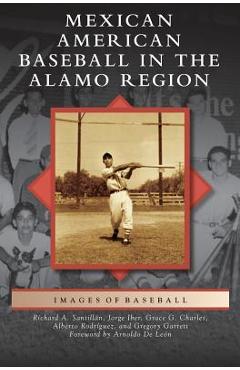 Coperta cărții 'Mexican American Baseball in the Alamo Region - Grace Guajardo Charles'