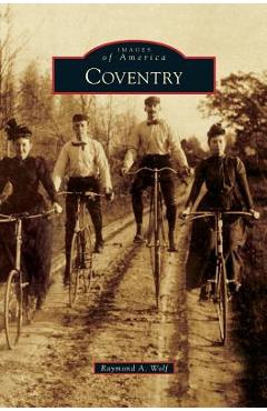 Coperta cărții 'Coventry - Raymond A. Wolf'
