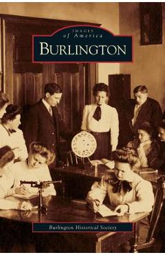 Coperta cărții 'Burlington - The Burlington Historical Society'