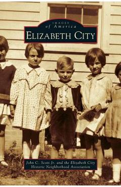 Coperta cărții 'Elizabeth City - John C. Scott'