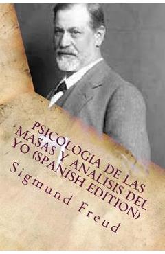 Coperta cărții 'Psicologia de las Masas y Analisis del Yo - Sigmund Freud'