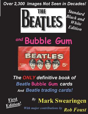 The Beatles and Bubble Gum Standard Edition - Mark Swearingen