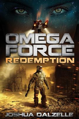 Omega Force: Redemption (OF7) - Joshua Dalzelle