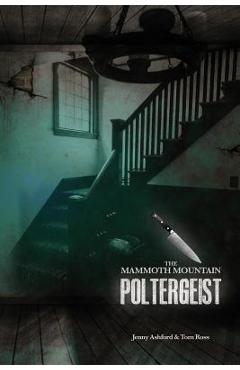 Coperta cărții 'The Mammoth Mountain Poltergeist - Tom Ross'