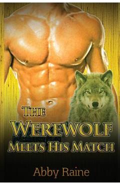 Coperta cărții 'The Werewolf Meets His Match: Paranormal Wolf Shifter Romance - Abby Raine'