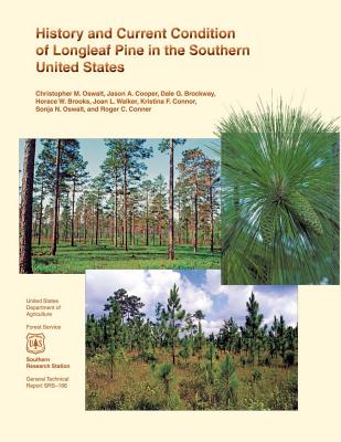 History and Current Condition of Longleaf Pine in the Southern United States - U. S. Department Of Agriculture