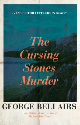 The Cursing Stones Murder - George Bellairs