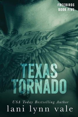 Texas Tornado - Lani Lynn Vale
