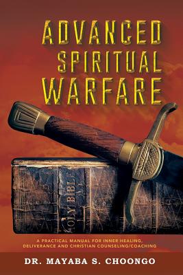 Coperta cărții 'Advanced Spiritual Warfare - Mayaba S. Choongo'