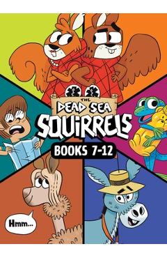 Coperta cărții 'The Dead Sea Squirrels 6-Pack Books 7-12: Merle of Nazareth / A Dusty Donkey Detour / Jingle Squirrels / Risky River'