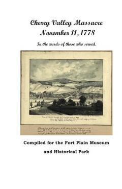 Cherry Valley Massacre: November 11, 1778 - James F. Morrison