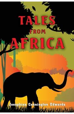 Coperta cărții 'Tales from Africa - Josephine Cunnington Edwards'