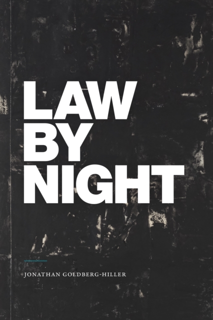 Law by Night - Jonathan Goldberg-hiller