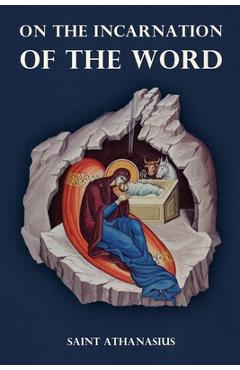 Coperta cărții 'On the Incarnation of the Word - Saint Athanasius'