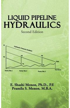Coperta cărții 'Liquid Pipeline Hydraulics: Second Edition - E. Shashi Menon'