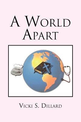 A World Apart - Vicki S. Dillard