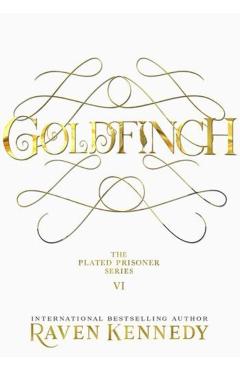Goldfinch - Raven Kennedy