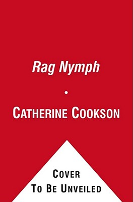 Rag Nymph - Catherine Cookson