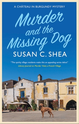 Murder and the Missing Dog - Susan Shea