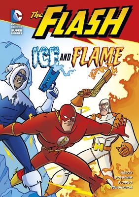 The Flash: Ice and Flame - Dan Schoening