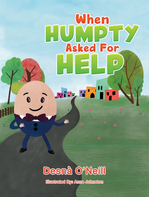 When Humpty Asked For Help - Desn O'neill