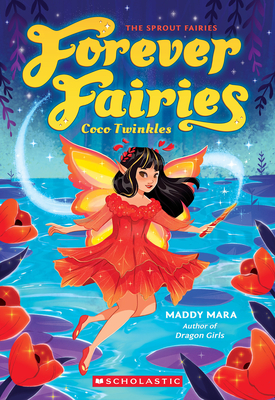 Coco Twinkles: (Forever Fairies #3) - Maddy Mara