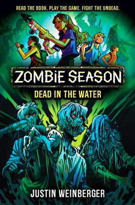 Zombie Season 2: Dead in the Water - Justin Weinberger