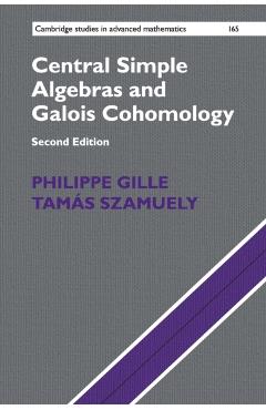 Coperta cărții 'Central Simple Algebras and Galois Cohomology - Philippe Gille'