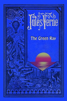 The Green Ray - Jules Verne