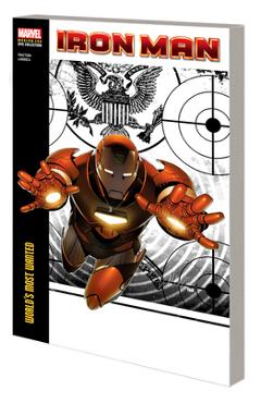 Coperta cărții 'Iron Man Modern Era Epic Collection: World's Most Wanted - Matt Fraction'