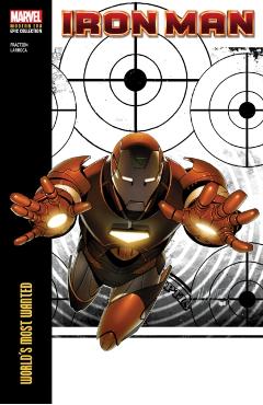 Iron Man Modern Era Epic Collection: World's Most Wanted - Matt Fraction