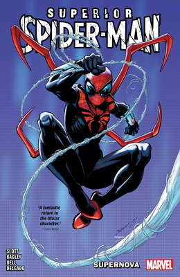 Superior Spider-Man Vol. 1: Supernova - Dan Slott