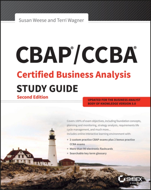 CBAP / CCBA Certified Business Analysis Study Guide - Susan Weese