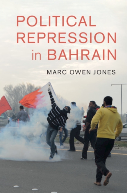 Political Repression in Bahrain - Marc Owen Jones