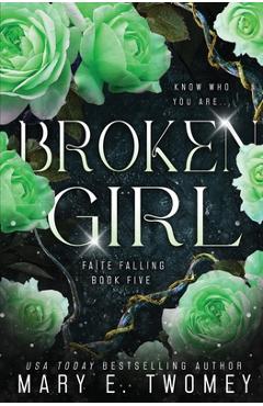 Coperta cărții 'Broken Girl - Mary E. Twomey'