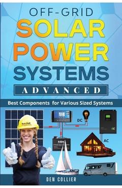Coperta cărții 'Off-Grid Solar Power Systems Advanced - Dennis W. Collier'
