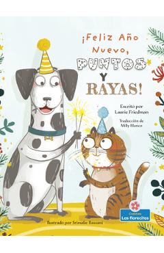 Poza produsului ¡Feliz Año Nuevo, Puntos Y Rayas! (Happy New Year, Spots and Stripes!) - Laurie Friedman