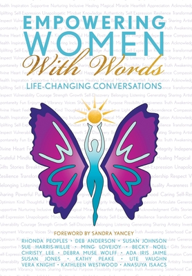 Coperta cărții 'Empowering Women With Words: Life-Changing Conversations - Empowering Women Alliance'