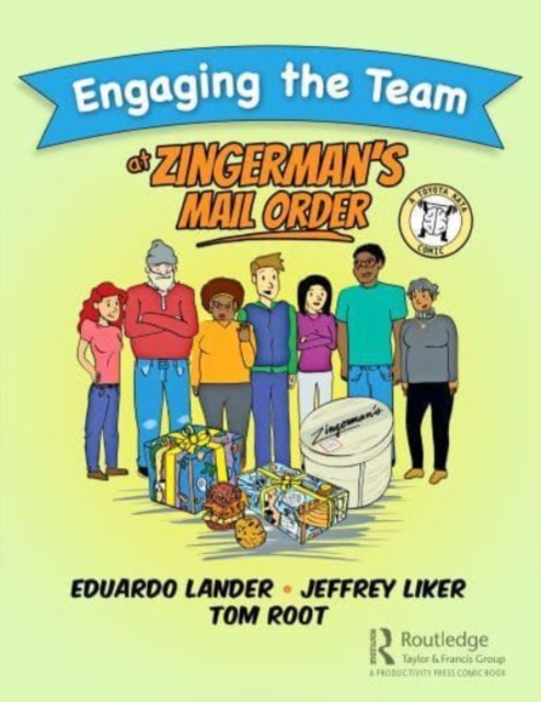 Engaging the Team at Zingerman's Mail Order: A Toyota Kata Comic - Eduardo Lander