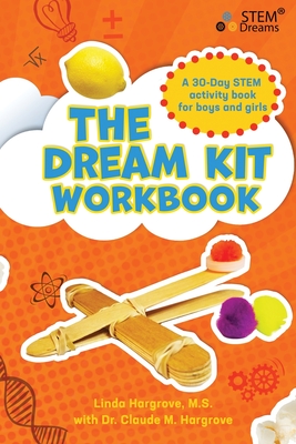 The Dream Kit Workbook - Linda Leigh Hargrove