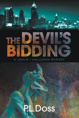 The Devil's Bidding - P. L. Doss